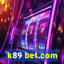 k89 bet.com